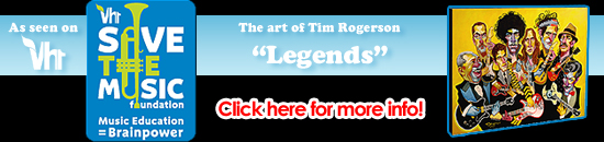 VH1 Save the Music presents the Art of Tim Rogerson